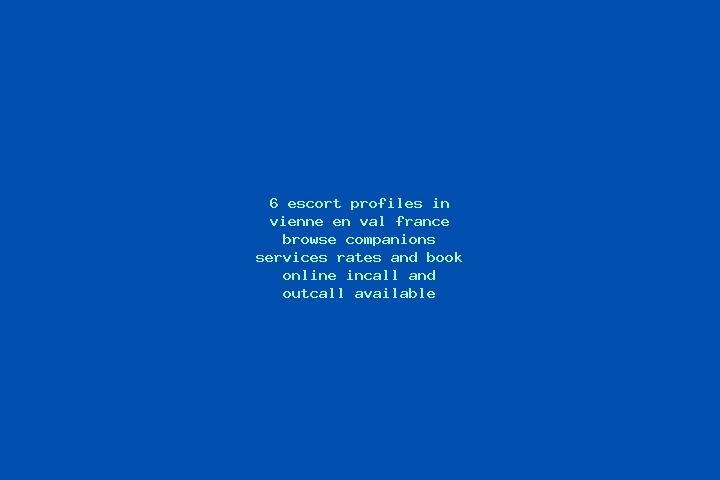 6 escort profiles in Vienne-en-Val, France. Browse companions, services, rates and book online. Incall and outcall available.