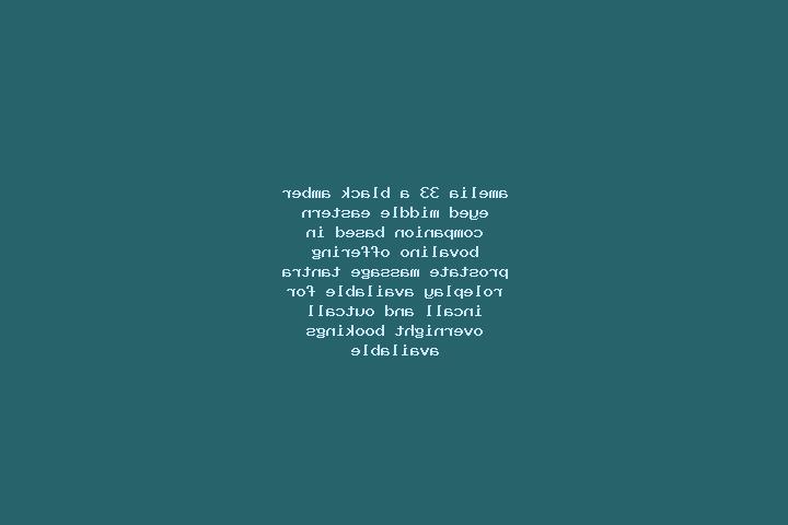 Amelia, 33, a black amber-eyed middle eastern companion based in Bovalino. Offering Prostate Massage, Tantra, Roleplay. Available for incall and outcall, ove...