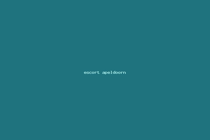 escort Apeldoorn