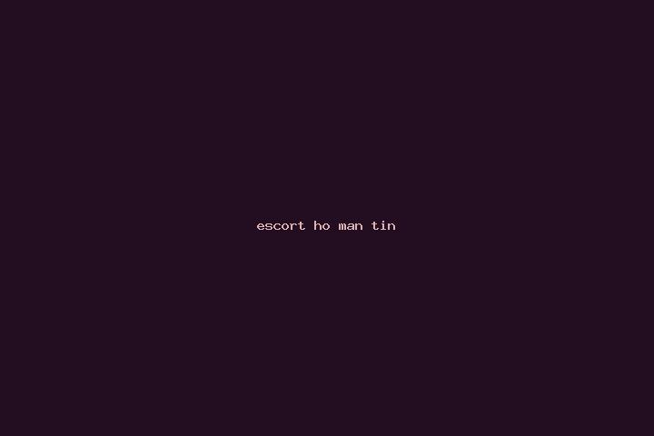 escort Ho Man Tin