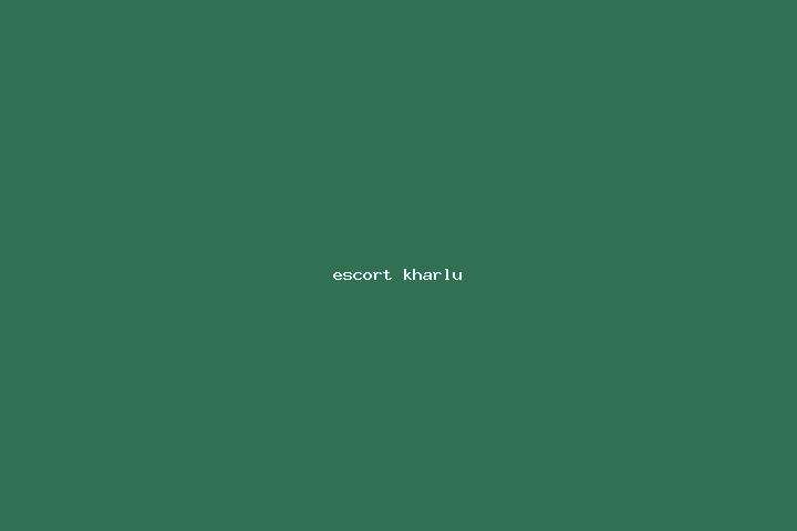 escort Kharlu