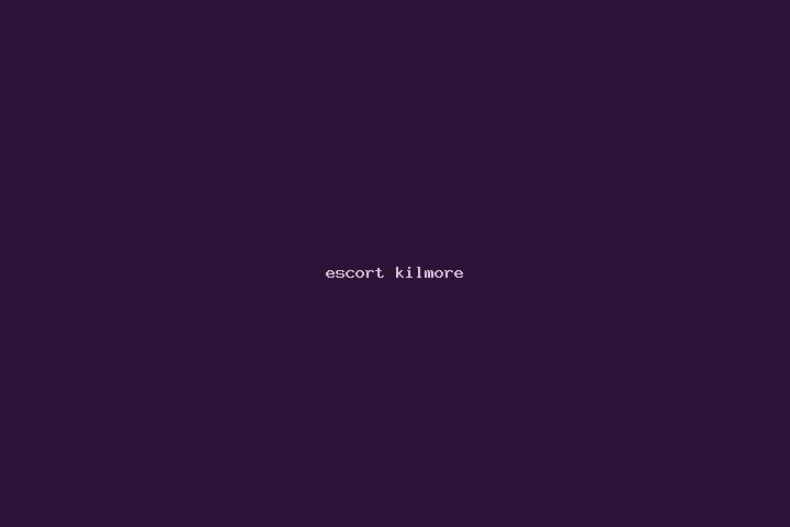 escort Kilmore