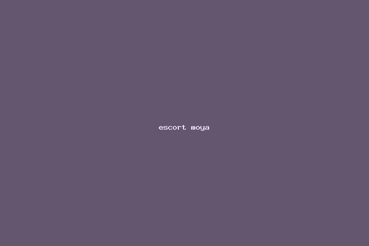 escort Moya