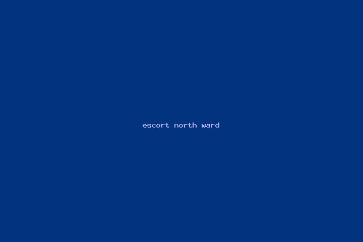 escort North Ward