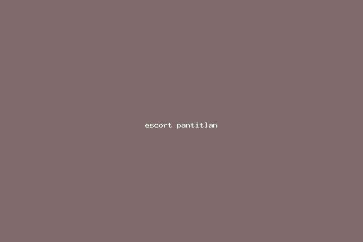 escort Pantitlan