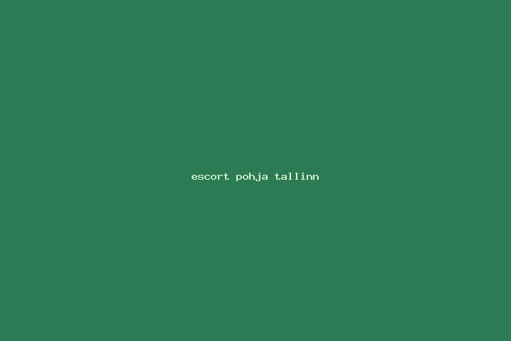 escort Pohja-Tallinn