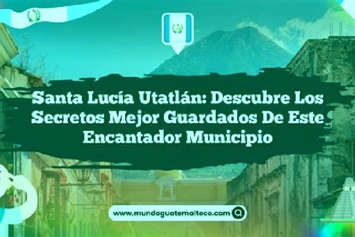 escort Santa Lucia Utatlan