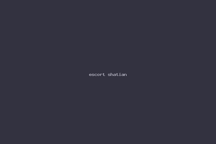 escort Shatian